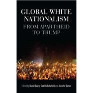 The Global History of White Nationalism