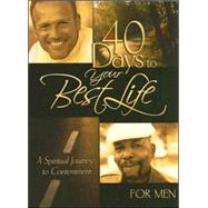 40 Days to Your Best Life for Men