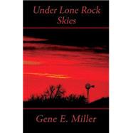 Under Lone Rock Skies
