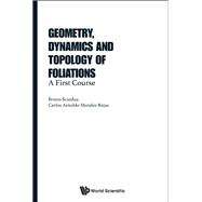 Geometry, Dynamics and Topology of Foliations