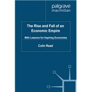 The Rise and Fall of an Economic Empire