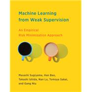 Machine Learning from Weak Supervision An Empirical Risk Minimization Approach