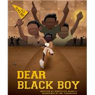 Dear Black Boy