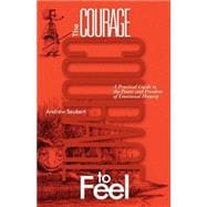 The Courage to Feel