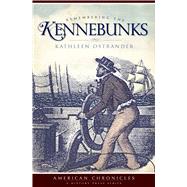 Remembering the Kennebunks