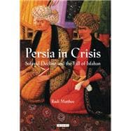 Persia in Crisis