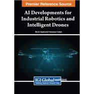 AI Developments for Industrial Robotics and Intelligent Drones
