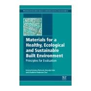 Materials for a Healthy, Ecological and Sustainable Built Environment