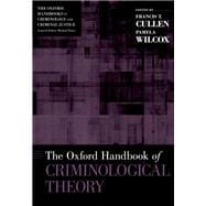 The Oxford Handbook of Criminological Theory