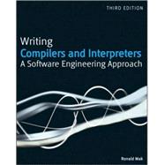Writing Compilers and Interpreters A Software Engineering Approach