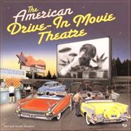 The American Drive-In Movie Theater