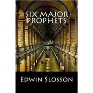 Six Major Prophets