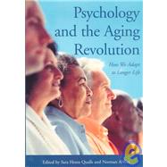 Psychology and the Aging Revolution