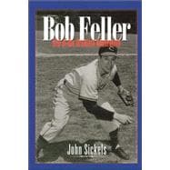 Bob Feller : Ace of the Greatest Generation
