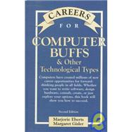 Careers for Computer Buffs and Other Technological Types