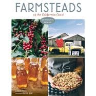 Farmsteads of the California Coast With Recipes from the Harvest