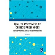 Quality Assessment of Chinese Preschools