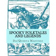 Spooky Folktales and Legends