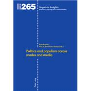 Politics and populism across modes and media