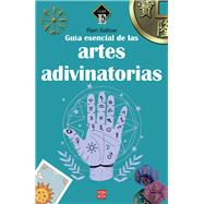 Guía esencial de las artes adivinatorias