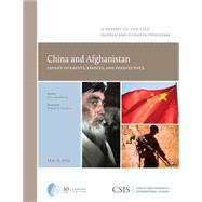 China and Afghanistan China's Interests, Stances, and Perspectives