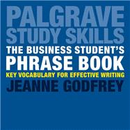 The Business Student's Phrase Book