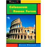The Colosseum & the Roman Forum