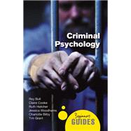 Criminal Psychology A Beginner's Guide