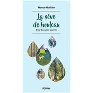 La sève de bouleau