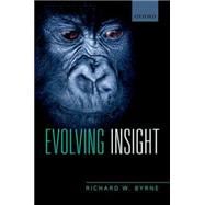 Evolving Insight How it is we can think about why things happen