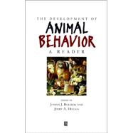The Development of Animal Behavior A Reader