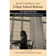 Reinterpreting Urban School Reform