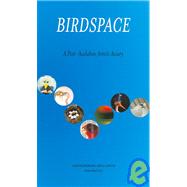 Birdspace: A Post-Audubon Artists Aviary