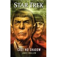 Star Trek: Cast No Shadow