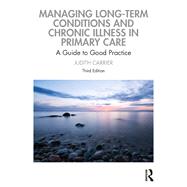 Managing Long-term Conditions and Chronic Illness in Primary Care