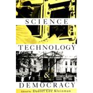 Science, Technology, and Democracy