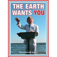 The Earth Wants You