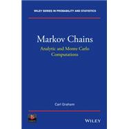 Markov Chains Analytic and Monte Carlo Computations