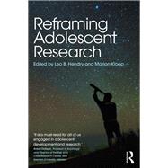 Reframing Adolescent Research: Tackling Challenges and New Directions