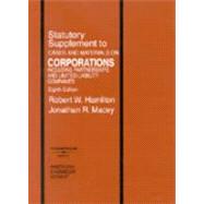 Statutory to Cases and Materials on Corporations - Including Partnerships and Limited Liability Companies