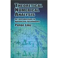Theoretical Numerical Analysis An Introduction to Advanced Techniques