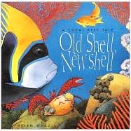 Old Shell, New Shell: A Coral Reef Tale