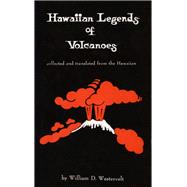 Hawaiian Legends of Volcanoes
