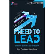 Freed to Lead (workbook, single) Effective identity-based leadership