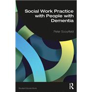 Social Work Practice with People with Dementia