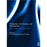 Citizenship, Civil Society and Development: Interconnections in a Global World