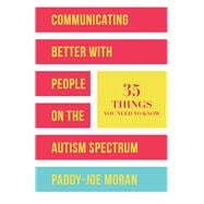 Communicating Better With People on the Autism Spectrum
