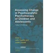 Assessing Change in Psychoanalytic Psychotherapy of Children and Adolescents