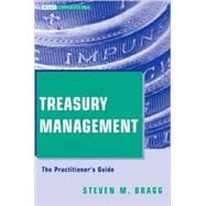 Treasury Management The Practitioner's Guide