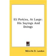 Eli Perkins, at Large : His Sayings and Doings